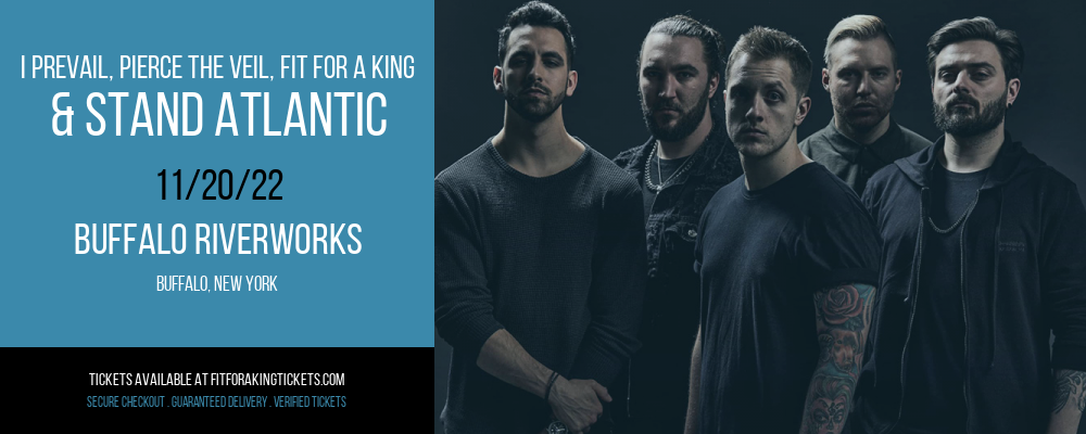 I Prevail, Pierce The Veil, Fit For A King & Stand Atlantic at Fit For A King Tickets tickets I Prevail, Pierce The Veil, Fit For A King & Stand Atlantic at Fit For A King Tickets
