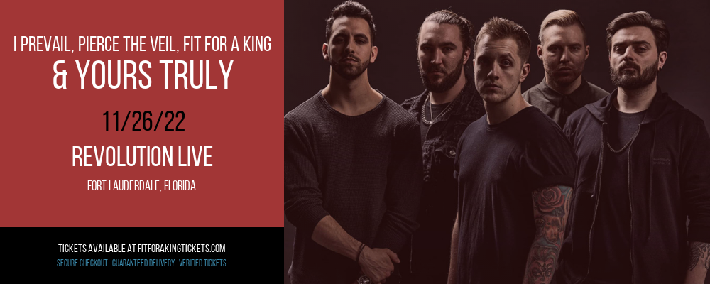 I Prevail, Pierce The Veil, Fit For a King & Yours Truly at Fit For A King Tickets tickets I Prevail, Pierce The Veil, Fit For a King & Yours Truly at Fit For A King Tickets