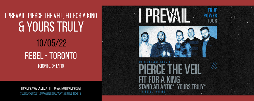 I Prevail, Pierce The Veil, Fit For a King & Yours Truly at Fit For A King Tickets tickets I Prevail, Pierce The Veil, Fit For a King & Yours Truly at Fit For A King Tickets