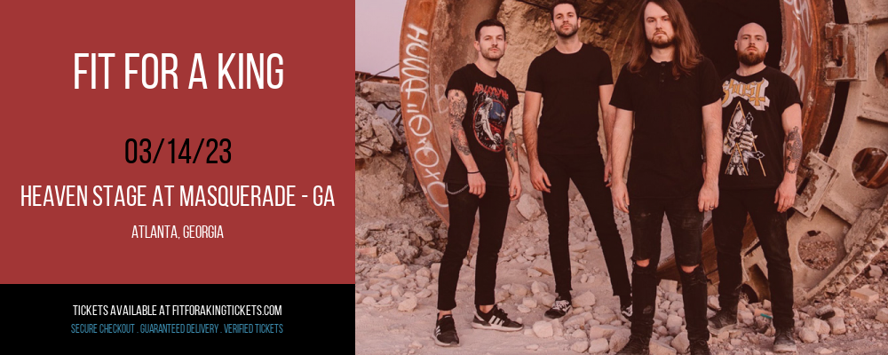 Fit For A King at Fit For A King Tickets tickets Fit For A King at Fit For A King Tickets