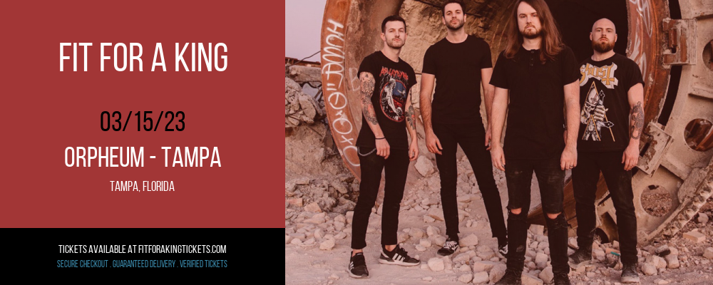 Fit For A King at Fit For A King Tickets tickets Fit For A King at Fit For A King Tickets
