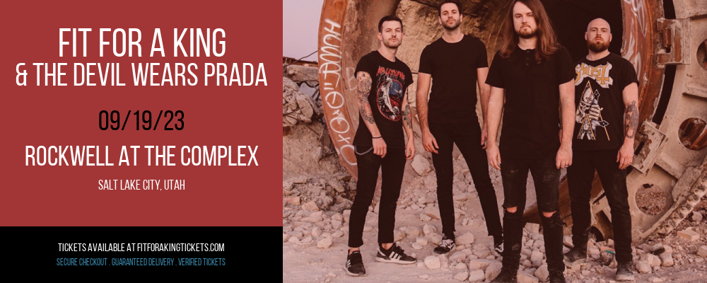 Fit For A King & The Devil Wears Prada at Fit For A King Tickets tickets Fit For A King & The Devil Wears Prada at Fit For A King Tickets